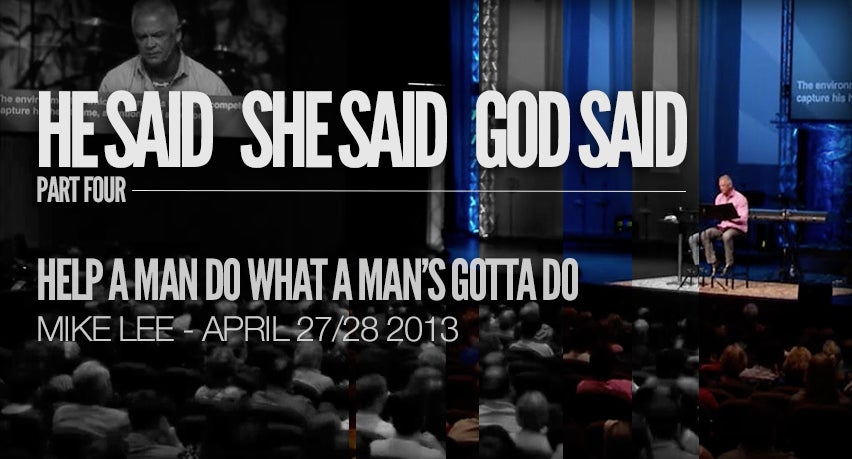 He Said, She Said, God Said: Help a Man Do What A Man’s Gotta Do episode artwork